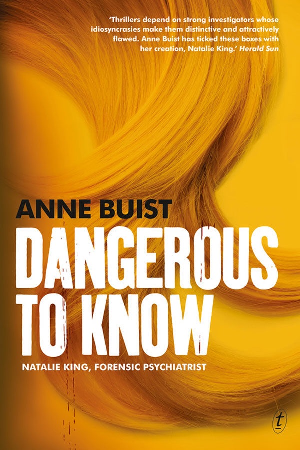 Dangerous To Know - Anne Buist